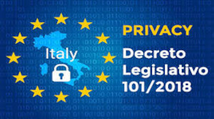 IL DECRETO LEGISLATIVO 101/2018 L’Italia verso il GDPR
